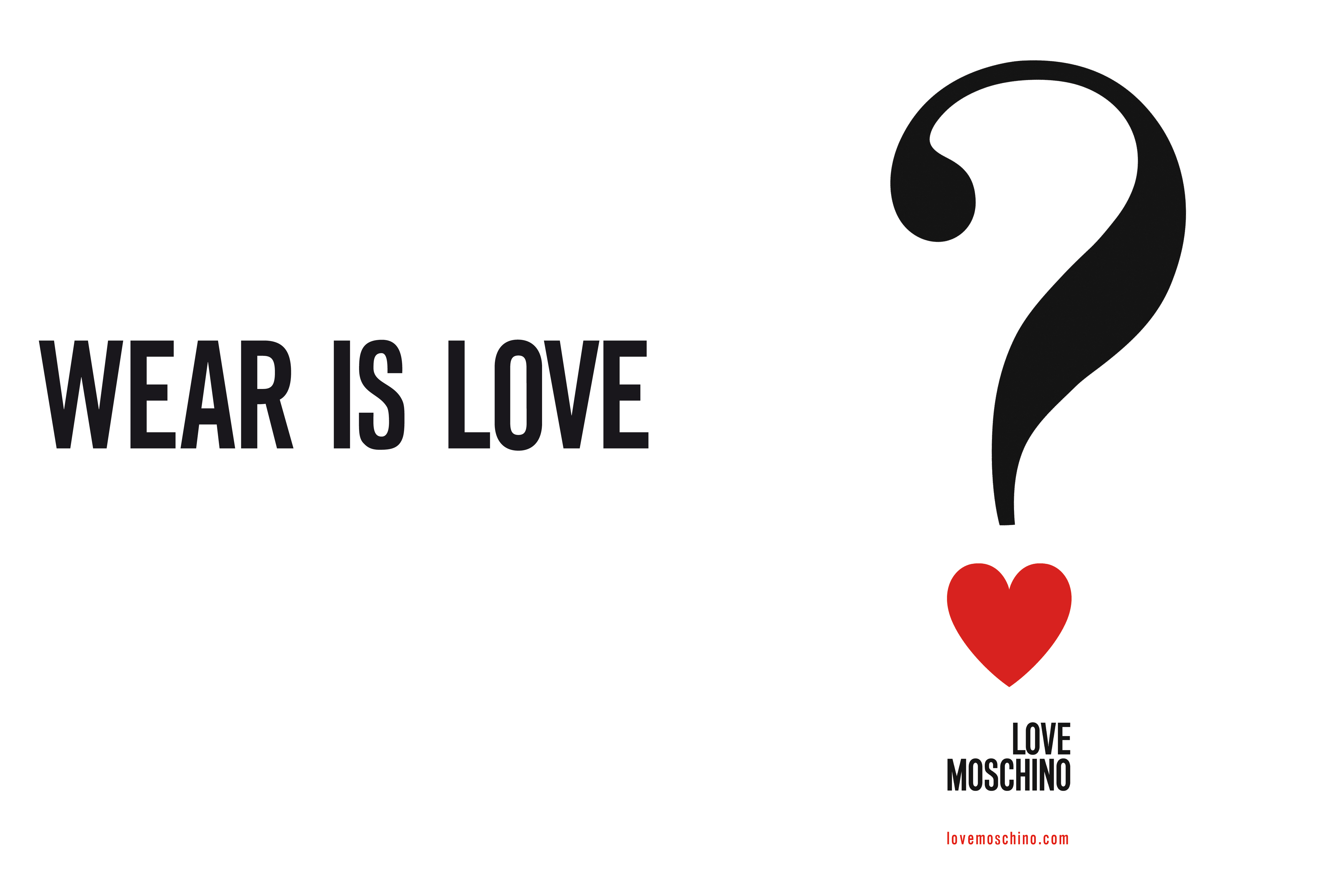 WEAR IS LOVE? – MOSCHINO – BRANDING